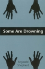 Some Are Drowning - Book