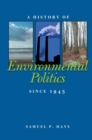 History of Environmental Politics Since 1945, A - Book