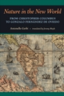 Nature in the New World : From Christopher Columbus to Gonzalo Fernandez De Oviedo - Book