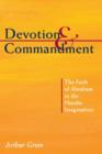Devotion and Commandment : The Faith of Abraham in the Hasidic Imagination - Book