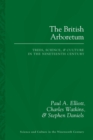 British Arboretum, The : Trees, Science and Culture in the Nineteenth Century - Book