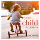 Your Child in Pictures - eBook