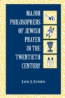 Major Philosophers of Jewish Prayer in the 20th Century - Book