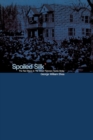 Spoiled Silk : The Red Mayor and the Great Paterson Textile Strike - Book