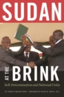 Sudan at the Brink : Self-Determination and National Unity - Book