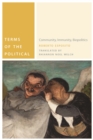 Terms of the Political : Community, Immunity, Biopolitics - Book