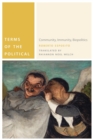 Terms of the Political : Community, Immunity, Biopolitics - Book