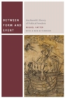 Between Form and Event : Machiavelli's Theory of Political Freedom - Book