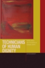 Technicians of Human Dignity : Bodies, Souls, and the Making of Intrinsic Worth - Book