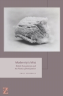 Modernity's Mist : British Romanticism and the Poetics of Anticipation - Book