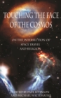 Touching the Face of the Cosmos : On the Intersection of Space Travel and Religion - Book