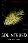 Splintered - Book