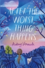 After the Worst Thing Happens - Book