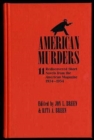 American Murders : 11 Rediscovered Short Novels from the American Magazine, 1934-1954 - Book