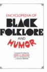 Encyclopedia of Black Folklore and Humor - Book