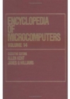 Encyclopedia of Microcomputers : Volume 14 - Productivity and Software Maintenance: A Managerial Perspective to Relative Addressing - Book