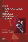 Islet Transplantation and Beta Cell Replacement Therapy - Book