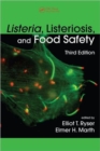 Listeria, Listeriosis, and Food Safety - Book