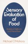 Sensory Evaluation of Food : Statistical Methods and Procedures - Book