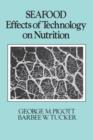 Seafood : Effects of Technology on Nutrition - Book