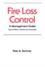 Fire Loss Control : A Management Guide, Second Edition, - Book