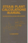Steam Plant Calculations Manual, Revised and Expanded - Book