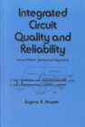 Integrated Circuit Quality and Reliability - Book