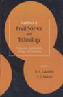 Handbook of Fruit Science and Technology : Production, Composition, Storage, and Processing - Book