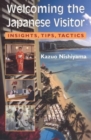 Welcoming the Japanese Visitor : Insights, Tips, Tactics - Book