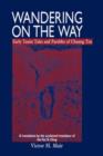 Wandering on the Way : Early Taoist Tales and Parables of Chuang Tzu - Book