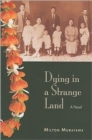 Dying in a Strange Land - Book