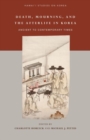 Death, Mourning, and Afterlife in Korea : Ancient to Contemporary Times - Book