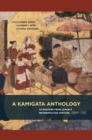 A Kamigata Anthology : Literature from Japan's Metropolitan Centers, 1600-1750 - Book