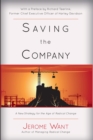 Saving the Company : A New Strategy For The Age Of Radical Change - eBook