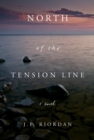North of the Tension Line - Book