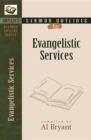 Sermon Outlines for Evangelistic Services - Book