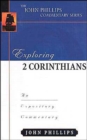 Exploring 2 Corinthians : An Expository Commentary - Book