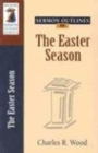 Sermon Outlines on the Easter Season - Book