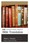 40 Questions about Bible Translation - Book