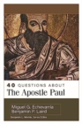 40 Questions about the Apostle Paul - Book