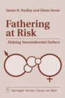 Fathering At Risk : Helping Nonresidential Fathers - eBook