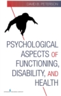 Psychological Aspects of Functioning, Disability, and Health - Book