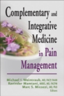 Complementary and Integrative Medicine in Pain Management - Book
