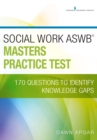 Social Work ASWB Masters Practice Test : 170 Questions to Identify Knowledge Gaps - Book