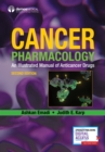 Cancer Pharmacology : An Illustrated Manual of Anticancer Drugs - Book
