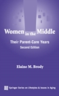 Women in the Middle : Their Parent-Care Years - Book