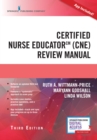 Certified Nurse Educator (CNE) Review Manual : With App - Book