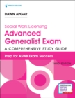 Social Work Licensing Advanced Generalist Exam Guide : A Comprehensive Study Guide for Success - Book
