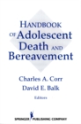 Handbook of Adolescent Death and Bereavement - eBook