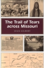 The Trail of Tears Across Missouri - Book